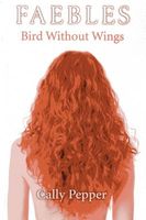 Cover of Birds Without Wings by Cally Pepper