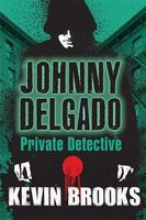 Johnny Delgado: Private Detective
