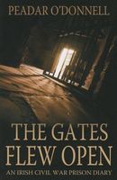 Cover of The Gates Flew Open by Peadar O'Donnell