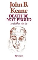 John B. Keane's Latest Book