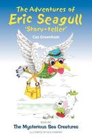 Cover of The Adventures of Eric Seagull by Caz Greenham