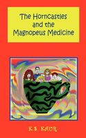 Cover of The Horncastles and the Magnopeus Medicine by K.S. Kaur