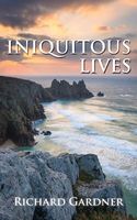 Iniquitous Lives