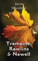 Cover of Tremaine, Rawlins & Newell by Jolin Malanski