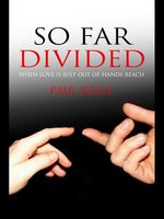 So Far Divided
