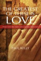 The Greatest of These is Love