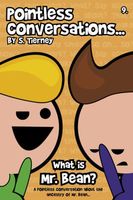 Cover of What is Mr. Bean? by Scott Tierney