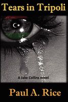 Cover of Tears in Tripoli by Paul A. Rice