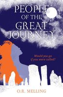 People of the Great Journey: Would You Go if You Were Called?