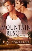 Cover of Mountain Rescue by L.M. Somerton