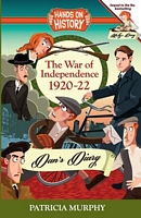Cover of The War of Independence 1920-22 by Patricia Murphy