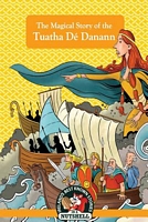 The Magical Story of the Tuatha de Danann