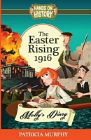 Cover of The Easter Rising 1916: Molly's Diary by Patricia Murphy