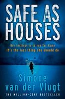 Cover of Safe as Houses by Simone Van Der Vlugt