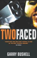 Cover of Two Faced by Garry Bushell