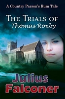 The Trials of Thomas Roxby
