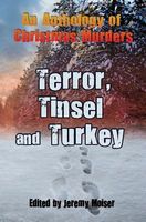 An Anthology of Christmas Murders - Terror, Tinsel and Turkey