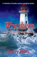 Cover of Wreckers and Other Strange Tales by Harry Riley