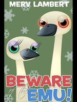 Beware of the Emu!