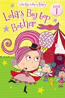 Lola's Big Top Bother