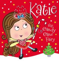 Katie the Candy Cane Fairy Storybook
