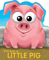 I'm Just a Little Pig