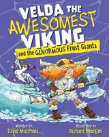 Cover of Velda the Awesomest Viking and the Ginormous Frost Giants by David MacPhail