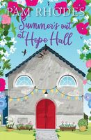 Summer's Out at Hope Hall