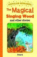 The Magical Singing Wood