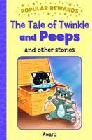 The Tale Of Twinkle And Peeps