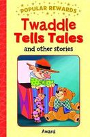 Twaddle Tells Tales
