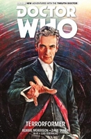 Doctor Who: The Twelfth Doctor, Volume 1 - Terrorformer