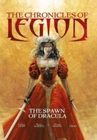The Chronicles of Legion Volume 2: The Spawn of Dracula