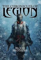 The Chronicles of Legion Volume 3: Blood Brothers