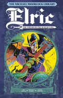 The Michael Moorcock Library: Elric Volume 2 - Sailor on the Seas of Fate