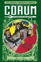 The Michael Moorcock Library - The Chronicles of Corum, Vol. 2: The Queen of Swords