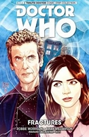 Doctor Who: The Twelfth Doctor, Volume 2 - Fractures