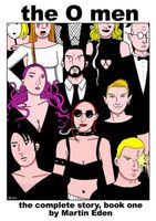 Cover of The O Men Volume 1 by Martin Eden