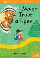 Never Trust a Tiger