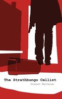 Cover of The Strathbungo Cellist by Stewart Maccalum