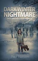 Cover of A Dark Winter Nightmare by Paul Nelson