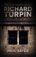 The True Adventures of Richard Turpin