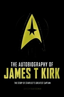The Autobiography of James T. Kirk