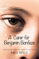 A Carer for Benjamin Bonfeze'