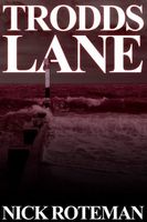 Cover of Trodds Lane by Nick Roteman