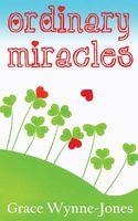 Cover of Ordinary Miracles by Grace Wynne-Jones