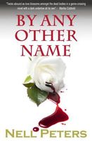 Cover of By Any Other Name by Nell Peters