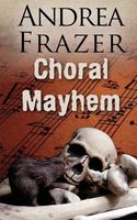 Choral Mayhem