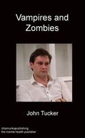 Cover of Vampires and Zombies by John Tucker