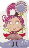 Fairies Scratch and Sniff Lola the Lollipop Fairy